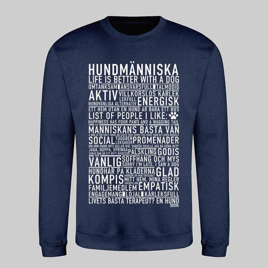 Hundmänniska Text Sweatshirt
