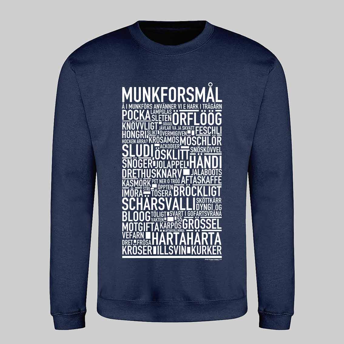 Munkforsmål Dialekt Text Sweatshirt
