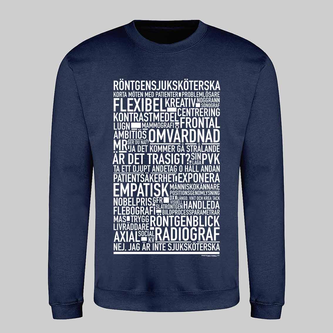 Röntgensjuksköterska Text Sweatshirt