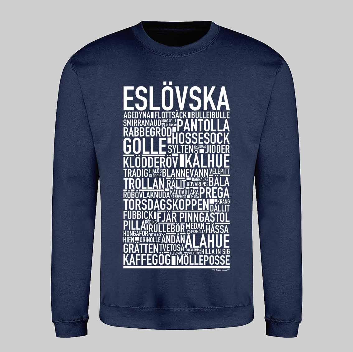 Eslövska Dialekt Text Sweatshirt