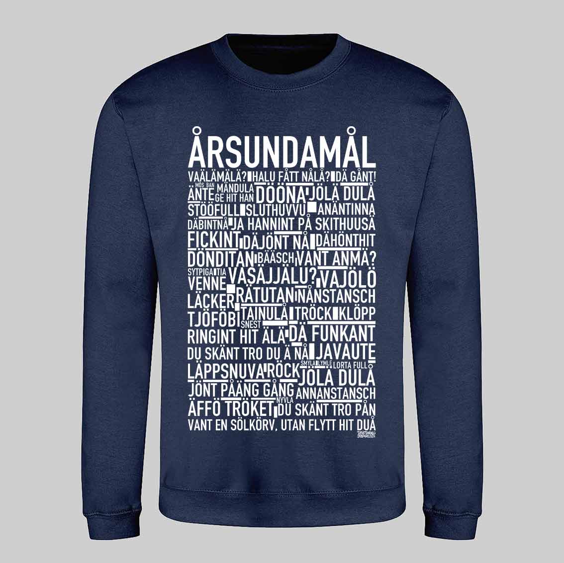 Årsundamål Dialekt Text Sweatshirt