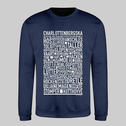 Charlottenbergska Dialekt Text Sweatshirt