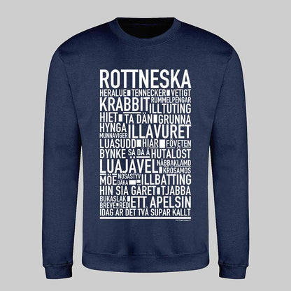 Rottneska Dialekt Text Sweatshirt