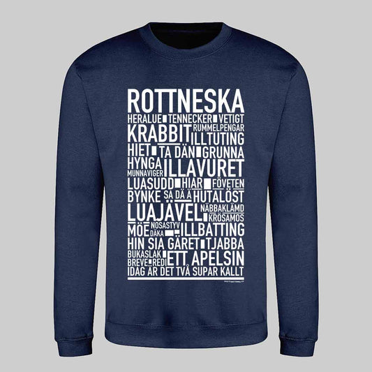 Rottneska Dialekt Text Sweatshirt