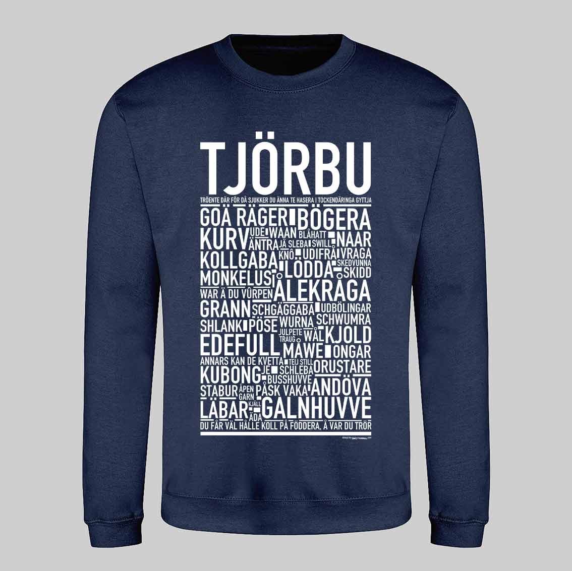 Tjörbu Dialekt Sweatshirt