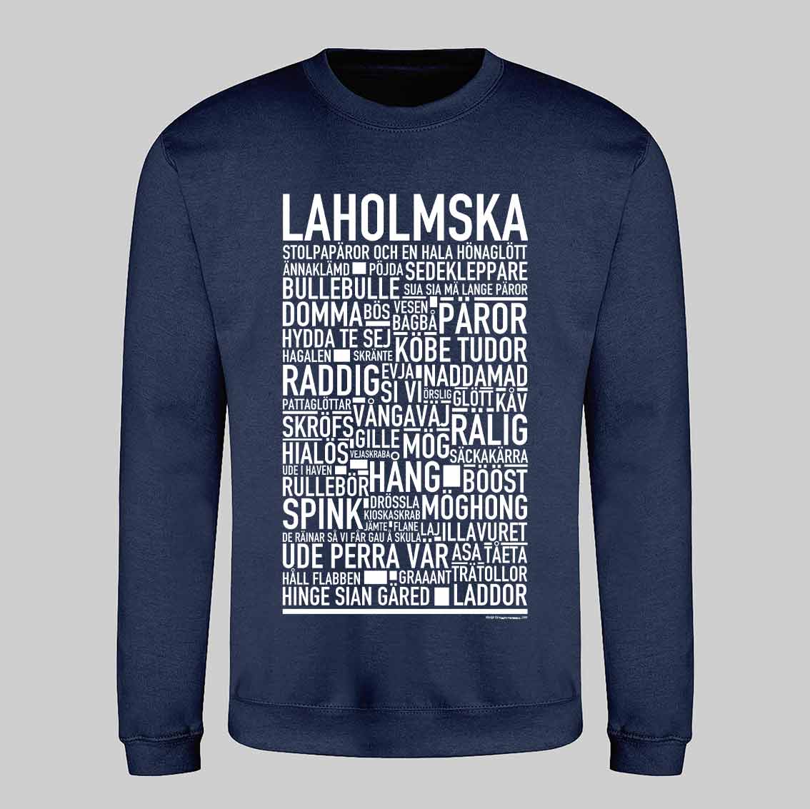 Laholmska Dialekt Text Sweatshirt