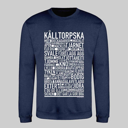 Kålltorpska Dialekt Text Sweatshirt