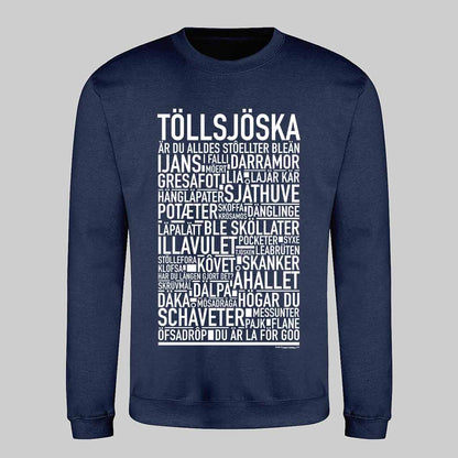 Töllsjöska Dialekt Text Sweatshirt