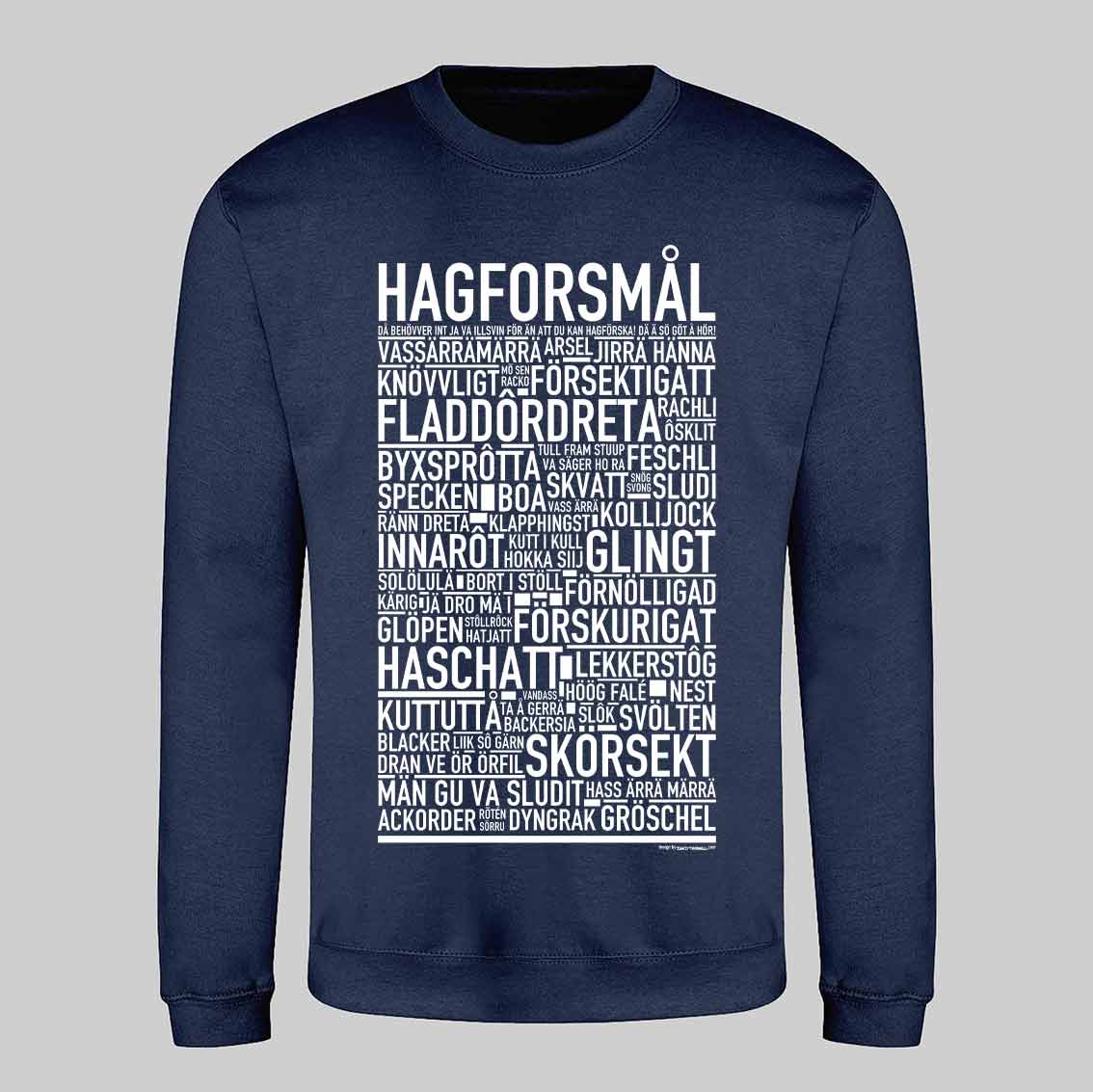 Hagforsmål Dialekt Text Sweatshirt