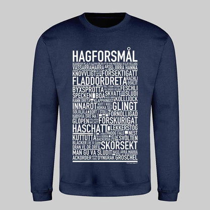 Hagforsmål Dialekt Text Sweatshirt