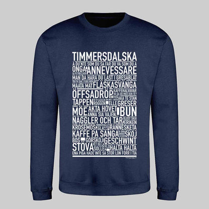 Timmersdalska Dialekt Text Sweatshirt