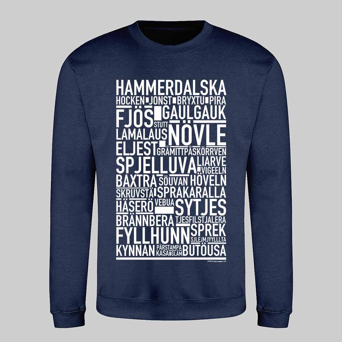 Hammerdalska Dialekt Text Sweatshirt