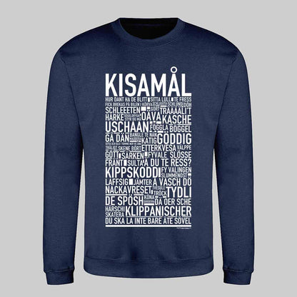 Kisamål Dialekt Text Sweatshirt
