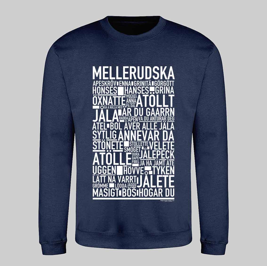 Mellerudska Dialekt Text Sweatshirt