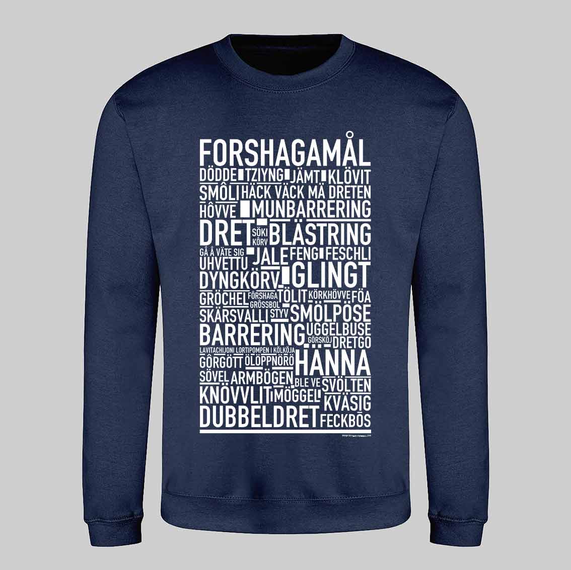 Forshagamål Dialekt Text Sweatshirt
