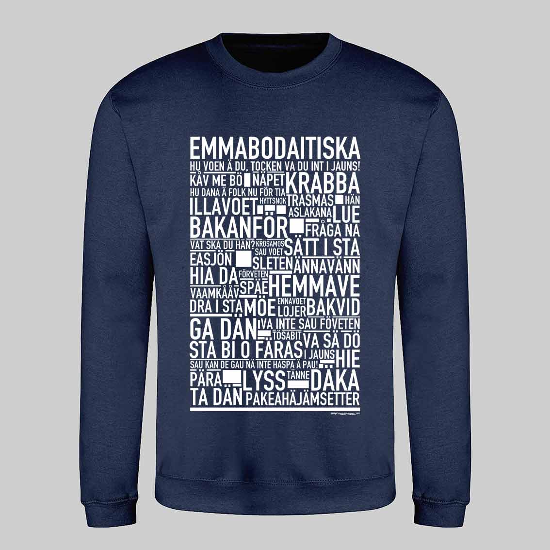 Emmabodaitiska Dialekt Text Sweatshirt