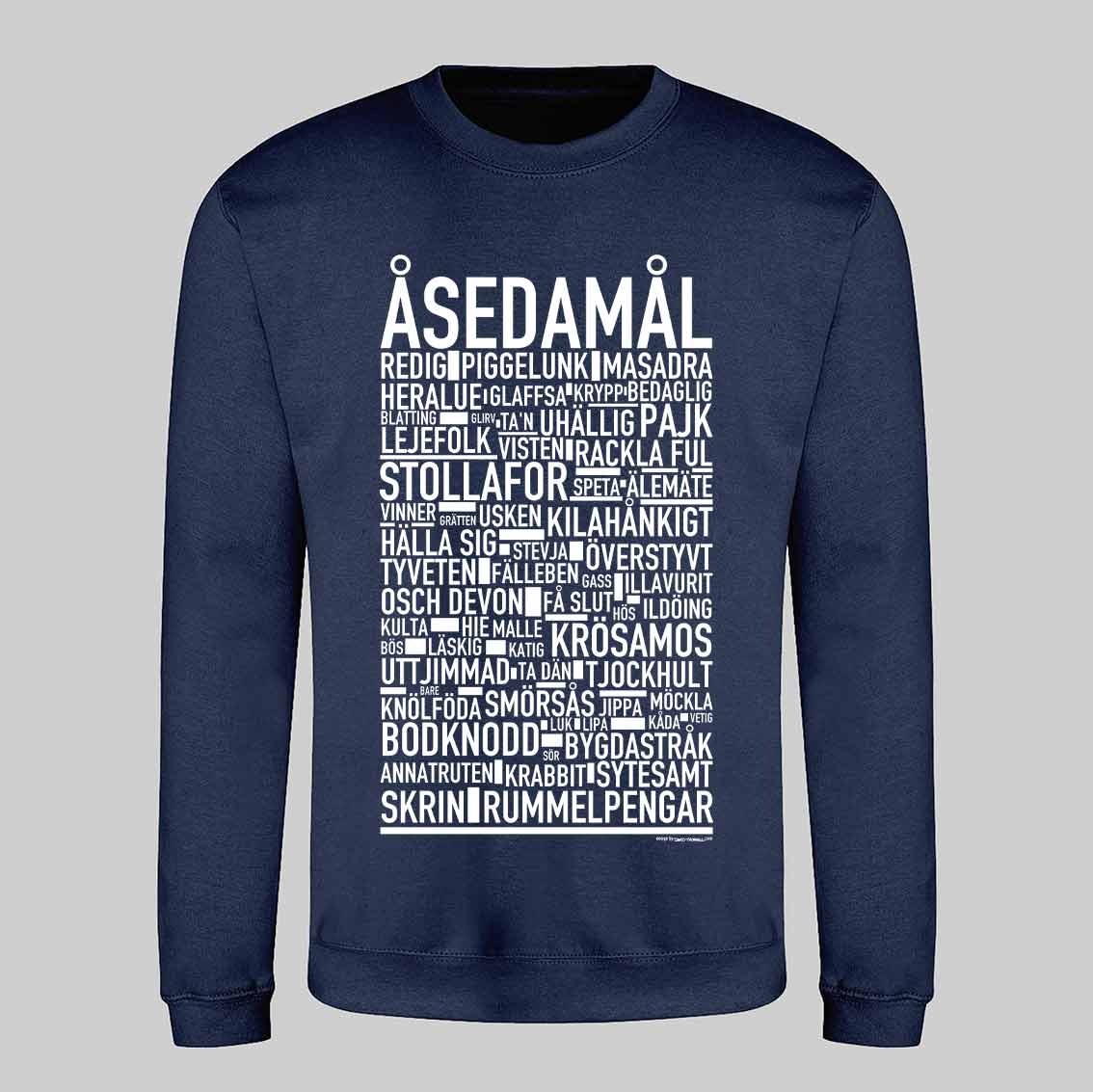 Åsedamål Dialekt Text Sweatshirt