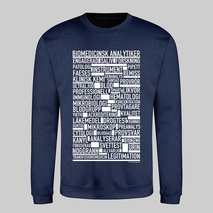 Biomedicinsk Analytiker Text Sweatshirt