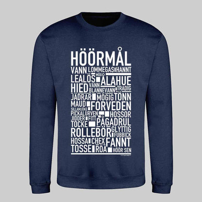 Höörmål Dialekt Text Sweatshirt