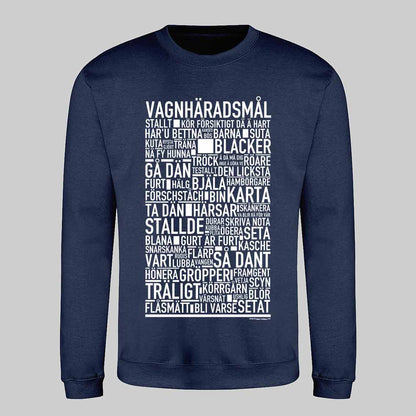Vagnhäradsmål Dialekt Text Sweatshirt
