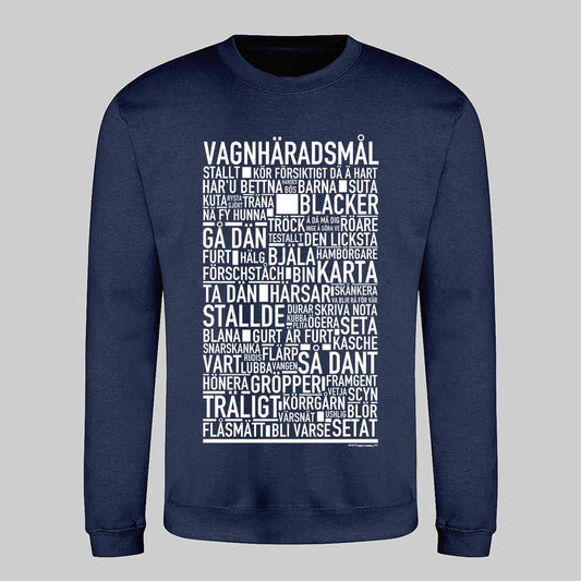 Vagnhäradsmål Dialekt Text Sweatshirt