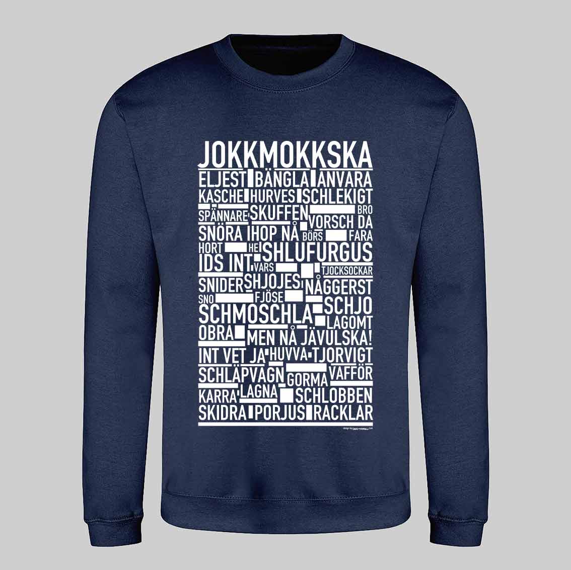 Jokkmokkska Dialekt Text Sweatshirt