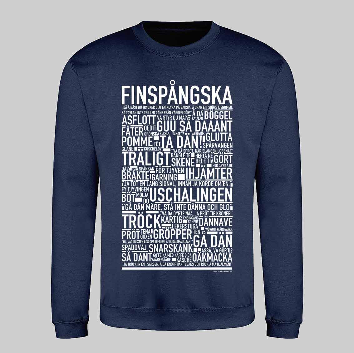 Finspångska Dialekt Text Sweatshirt