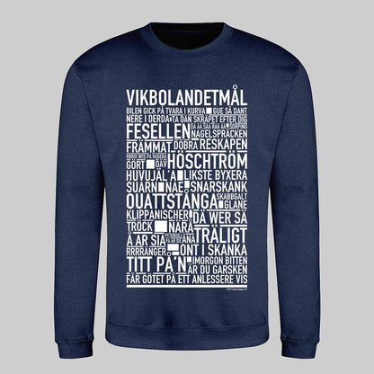Vikbolandetmål Dialekt Text Sweatshirt
