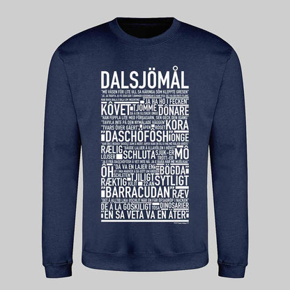 Dalsjömål Dialekt Text Sweatshirt