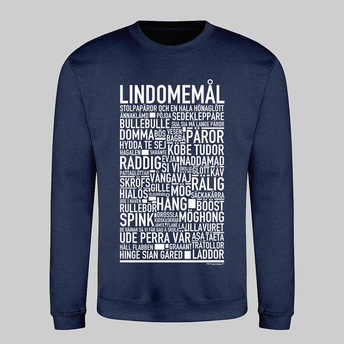 Lindomemål Dialekt Text Sweatshirt