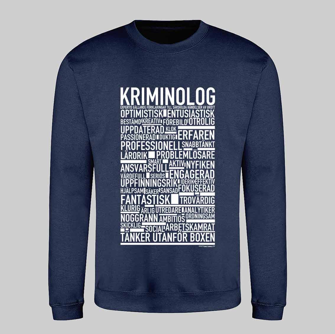 Kriminolog Text Sweatshirt
