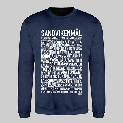 Sandvikenmål Dialekt Text Sweatshirt