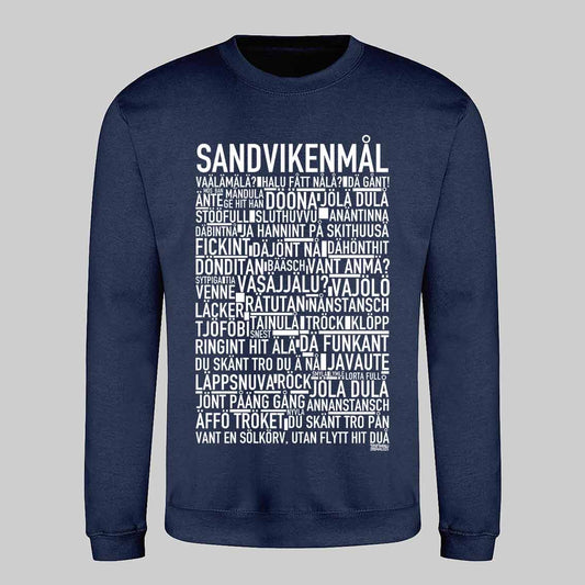 Sandvikenmål Dialekt Text Sweatshirt