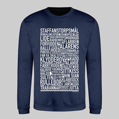Staffanstorpsmål Dialekt Text Sweatshirt