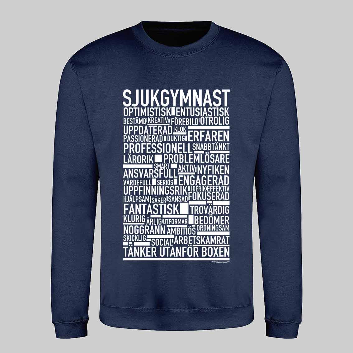 Sjukgymnast Text Sweatshirt