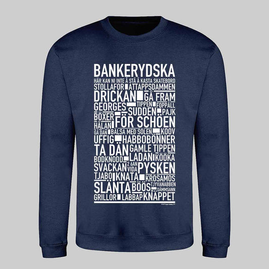 Bankerydska Dialekt Text Sweatshirt