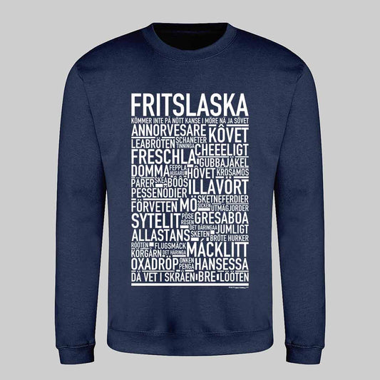 Fritslaska Dialekt Text Sweatshirt