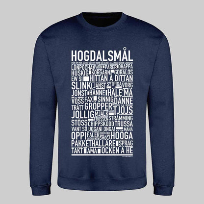 Hogdalsmål Dialekt Text Sweatshirt