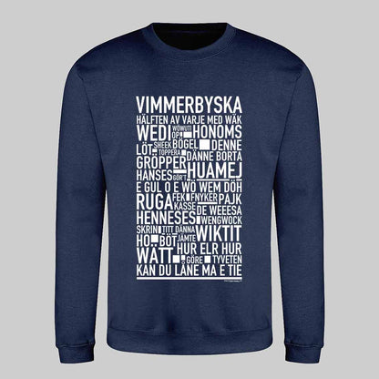 Vimmerbyska Dialekt Text Sweatshirt