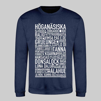 Höganäsiska Dialekt Text Sweatshirt