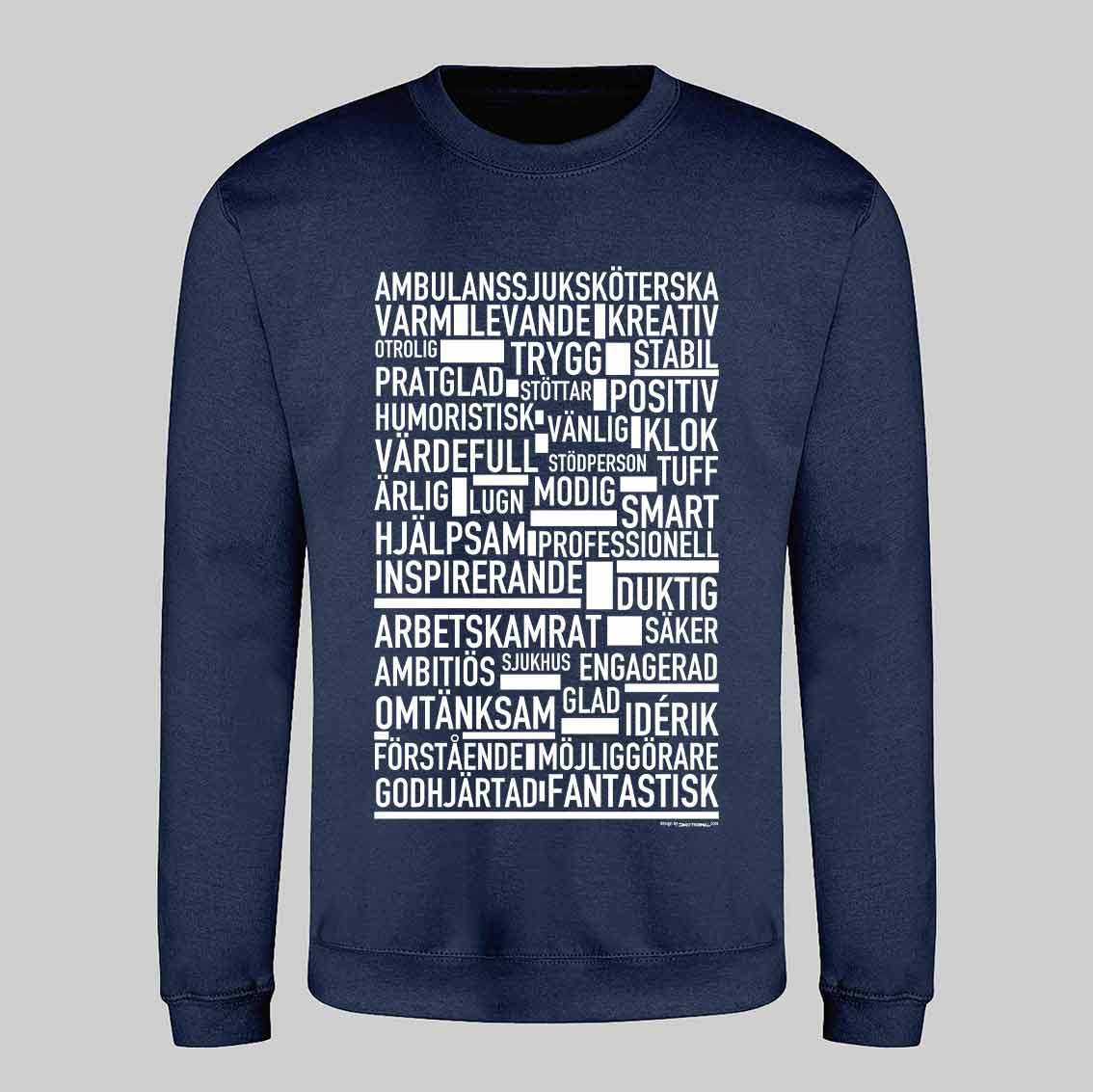 Ambulanssjuksköterska Text Sweatshirt