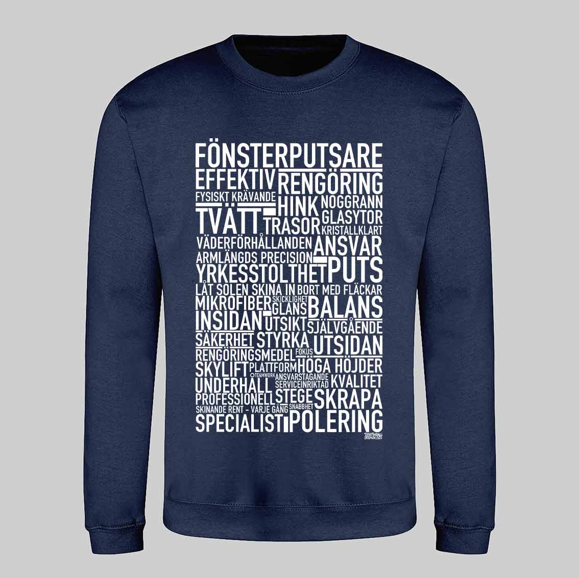Fönsterputsare Text Sweatshirt