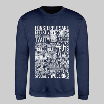 Fönsterputsare Text Sweatshirt