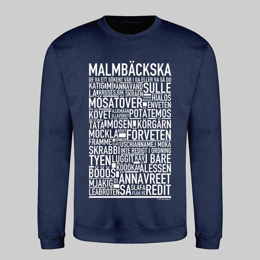 Malmbäckska Dialekt Text Sweatshirt