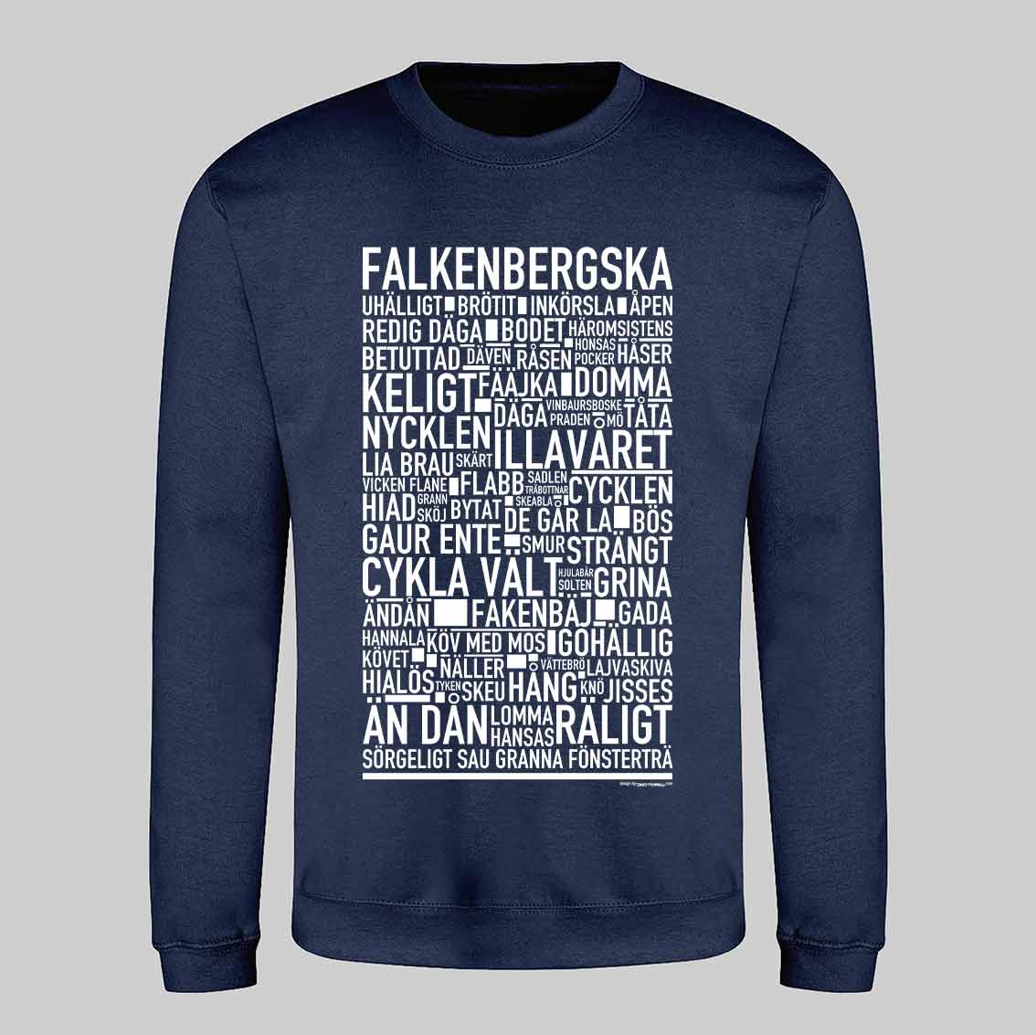 Falkenbergska Dialekt Text Sweatshirt