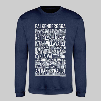 Falkenbergska Dialekt Text Sweatshirt