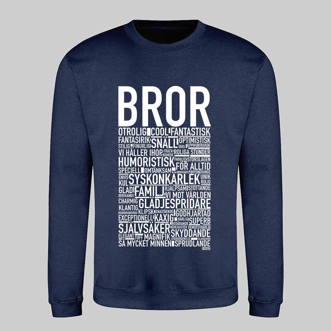 Bror 2024 Text Sweatshirt