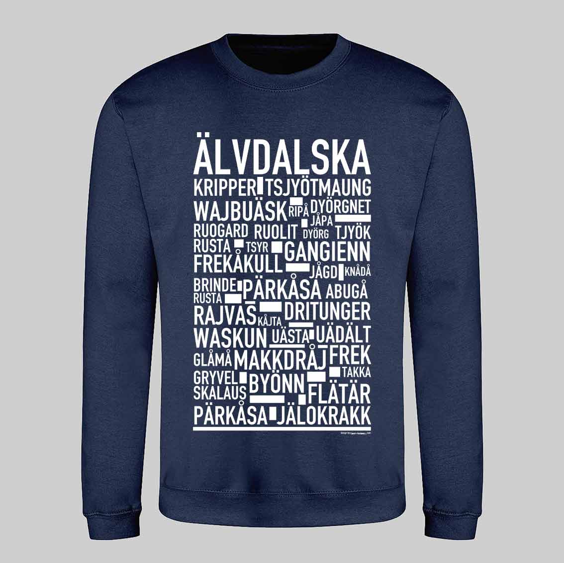 Älvdalska Dialekt Text Sweatshirt