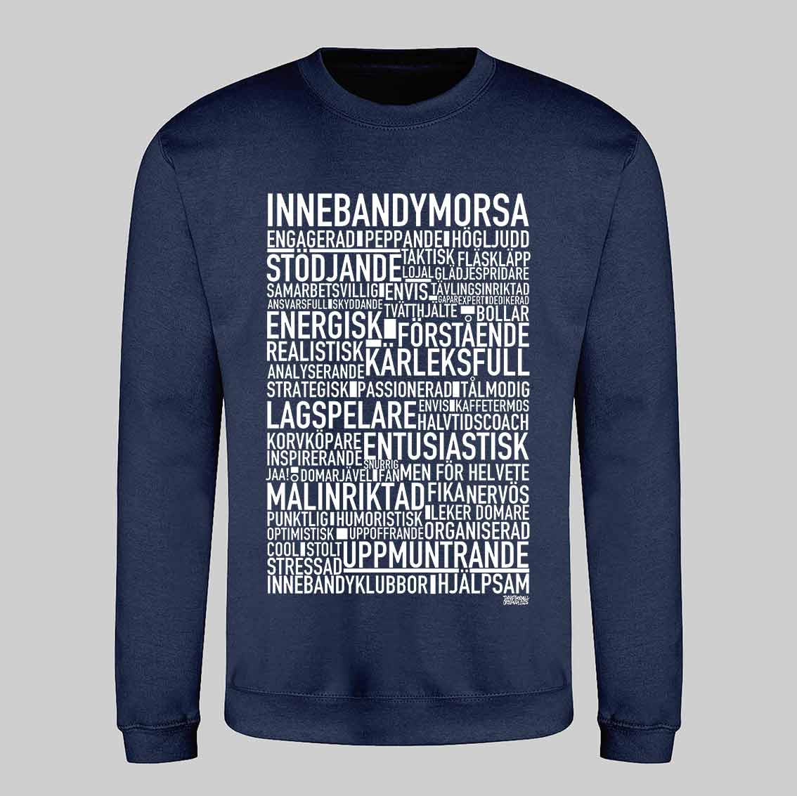 Innebandymorsa Text Sweatshirt