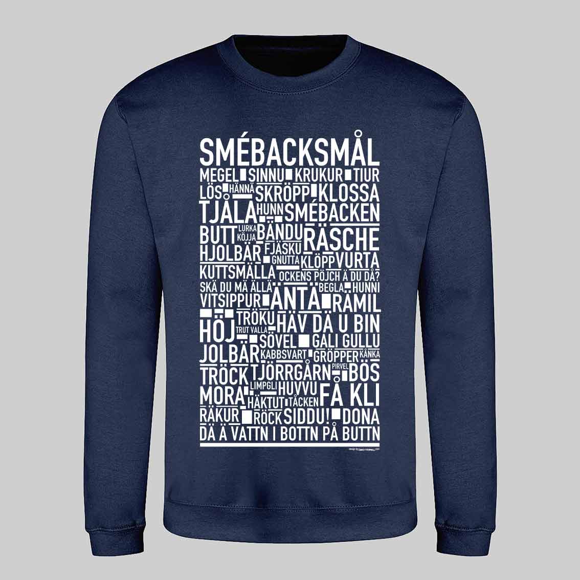 Smébacksmål Dialekt Text Sweatshirt